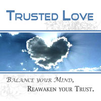 Trusted Love